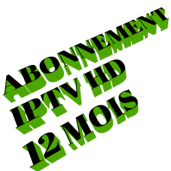 Abonnement IPTV 12 mois